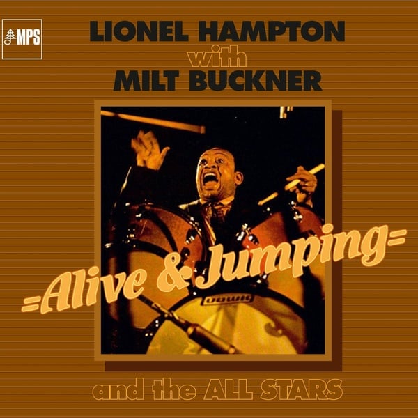 Alive and Jumping (With Milt Buckner and The All Stars) - édition;limitée