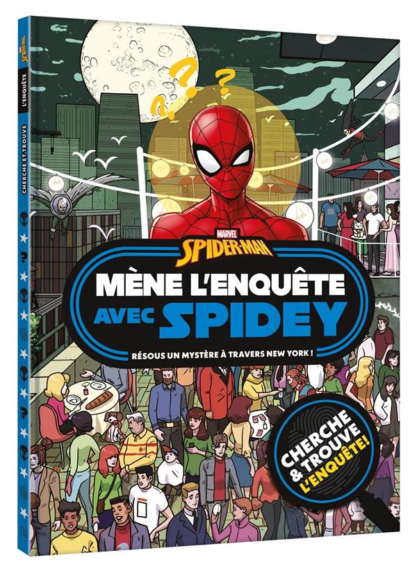 Spider-Man : Cherche et trouve, l'enquête ! Mène l'enquête avec Spidey - Résous un mystère à travers New York !