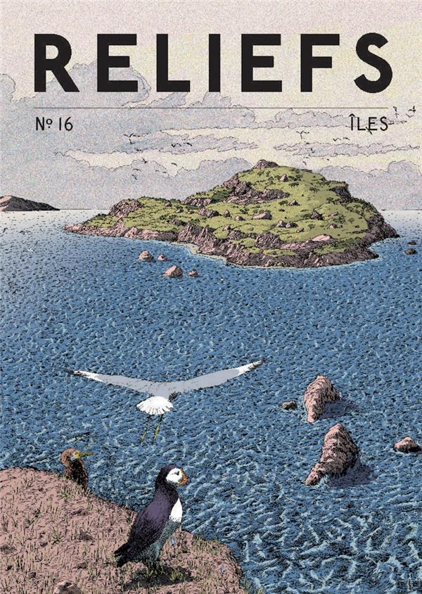 Collectif Revue Reliefs N° 16 - Iles