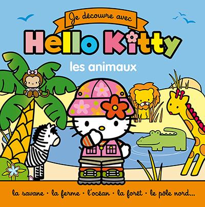 Je découvre avec hello kitty - les animaux