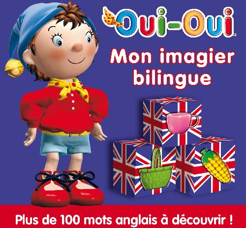 Oui-oui - mon imagier bilingue