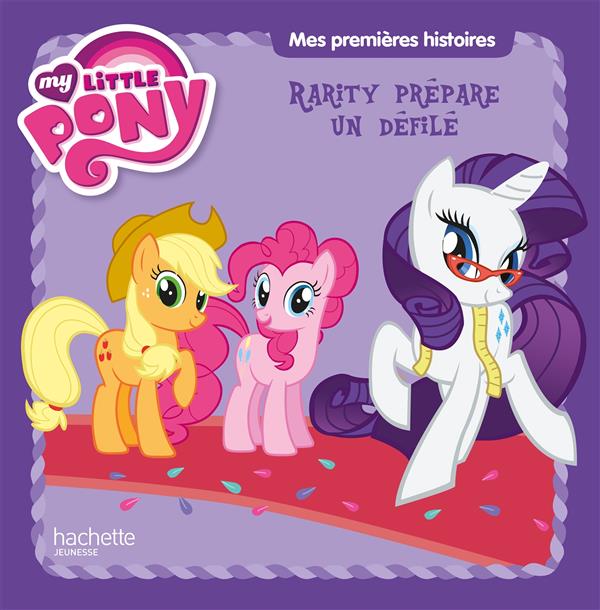 My little pony - rarity prépare un défilé