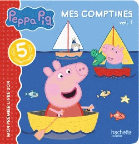 Mon premier livre son : Peppa Pig : mes comptines t.1