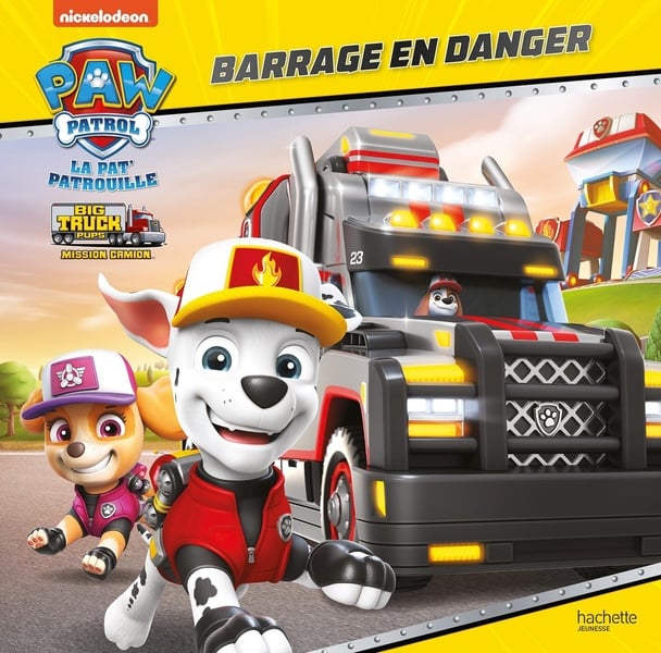 La Pat'Patrouille : big truck pups : barrage en danger