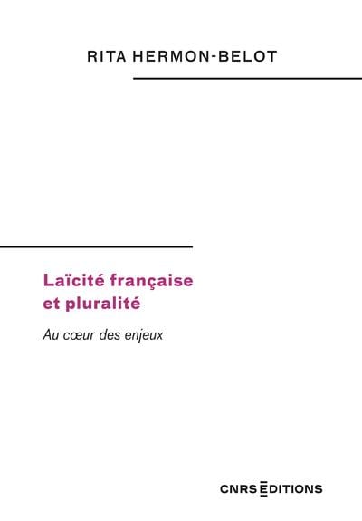 Laïcité française et pluralité : Au coeur des enjeux