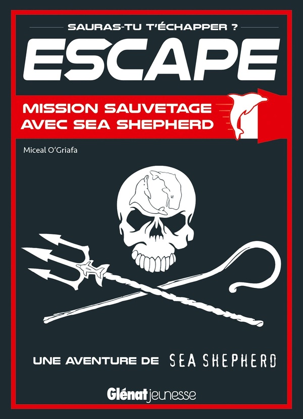 Escape : mission sauvetage avec Sea shepherd