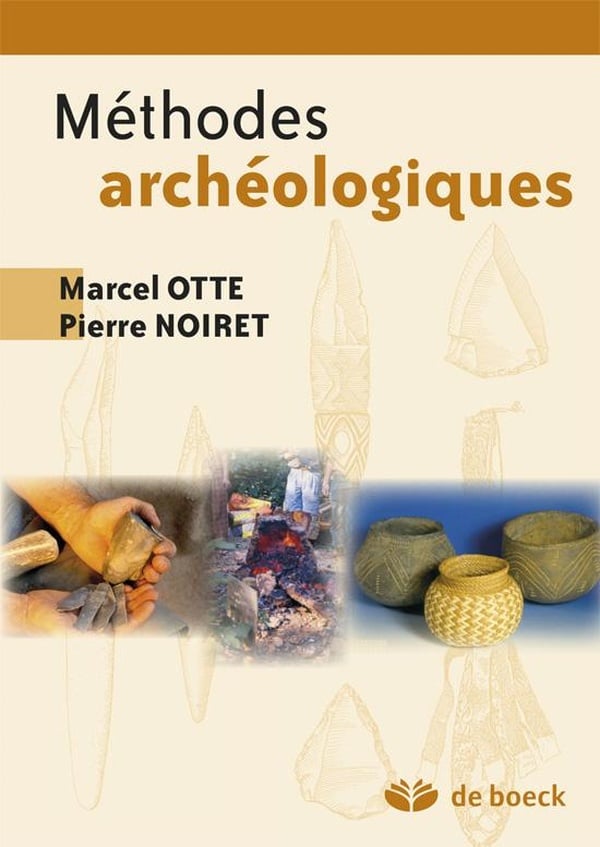 Otte Marcel Méthodes Archéologiques