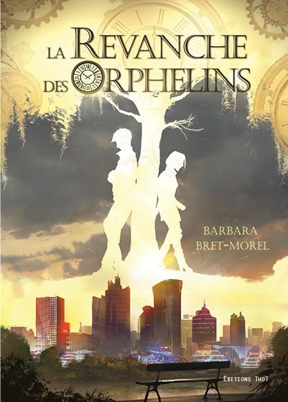 La revanche des orphelins