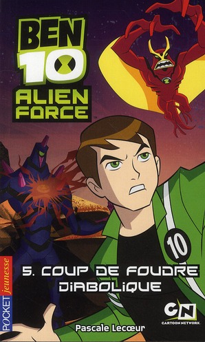 Ben 10 - alien force Tome 5