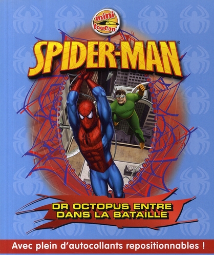 Spider-man - docteur octopus entre dans la bataille