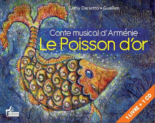 Le poisson d'or - conte musical d'arménie