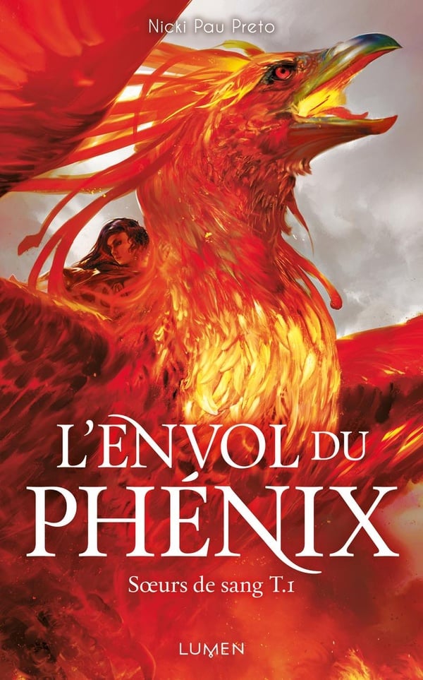 Soeurs de sang Tome 1 : l'envol du phénix