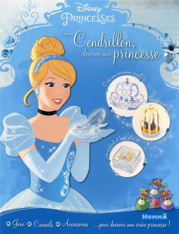 Disney Princesses : comme Cendrillon, deviens une princesse