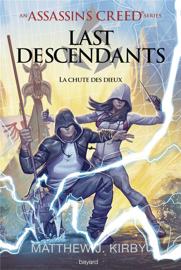 Last descendants - an Assassin's Creed series Tome 3