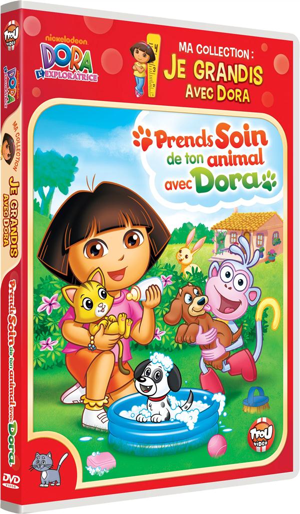 Dora l'exploratrice - Ma collection : Je grandis avec Dora - Prends soin de ton animal avec Dora