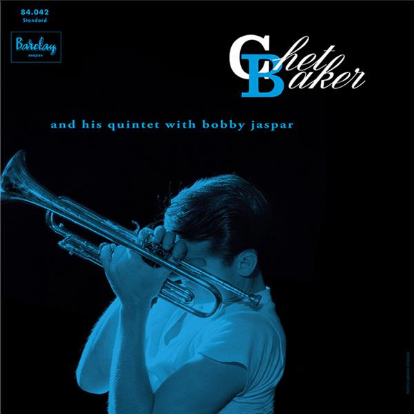 Chet Baker In Paris - Vol. 3 Barclay 1956