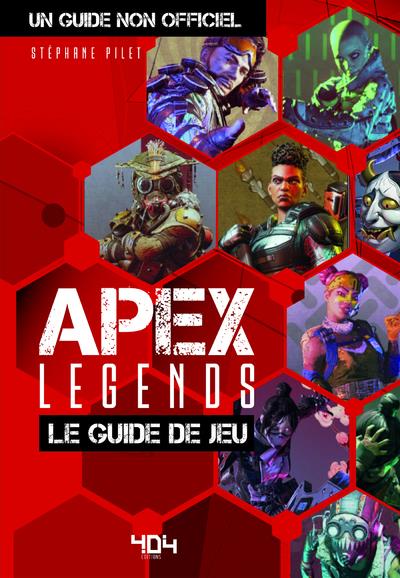 Apex legends, le guide de jeu non officiel