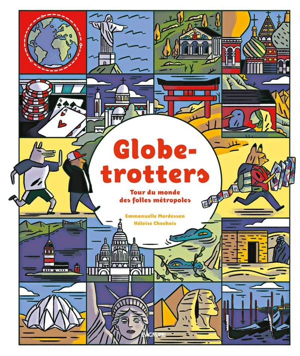 Globe-trotters - tour du monde des folles métropoles