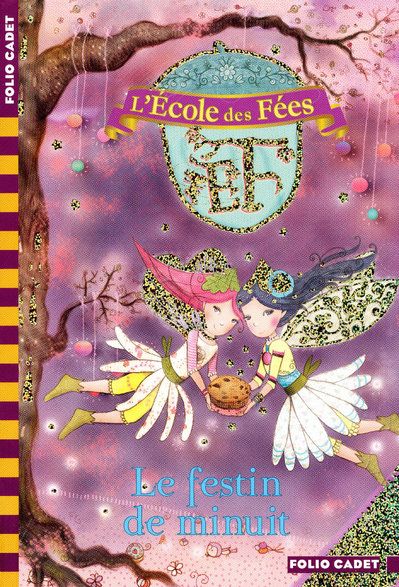 L'école des fées Tome 2 : le festin de minuit