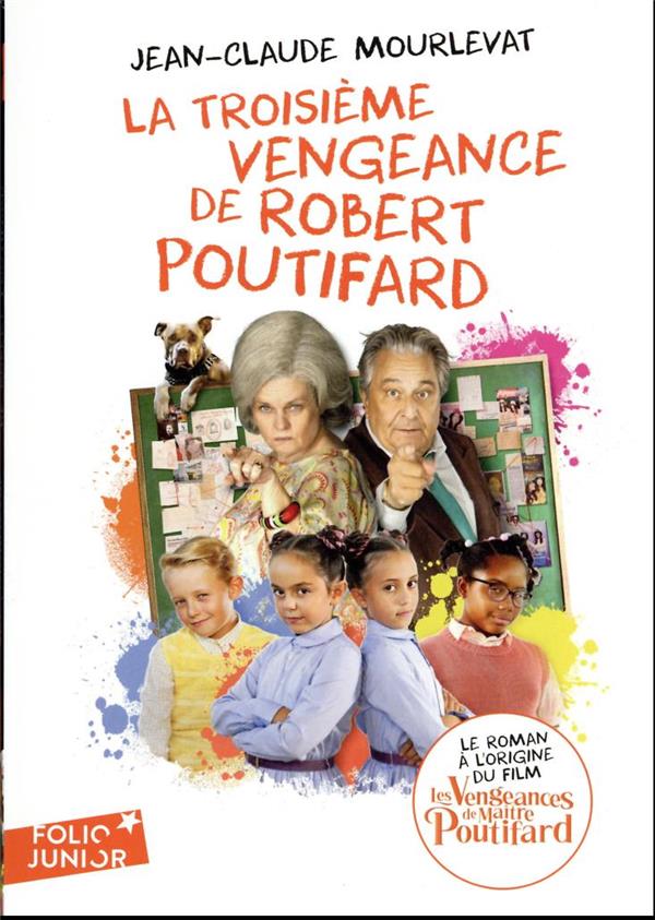 La troisième vengeance de Robert Poutifard