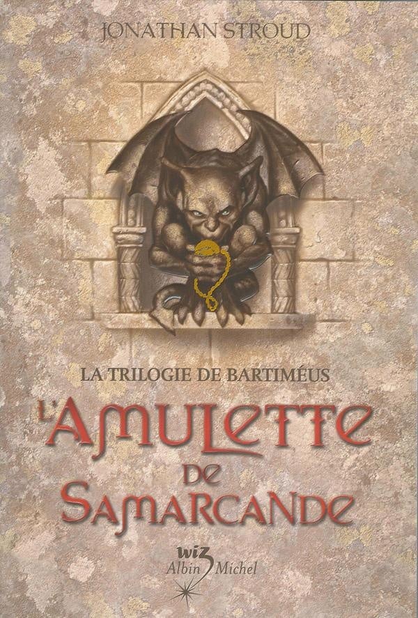 La trilogie de Bartimeus Tome 1 - l'amulette de Samarcande