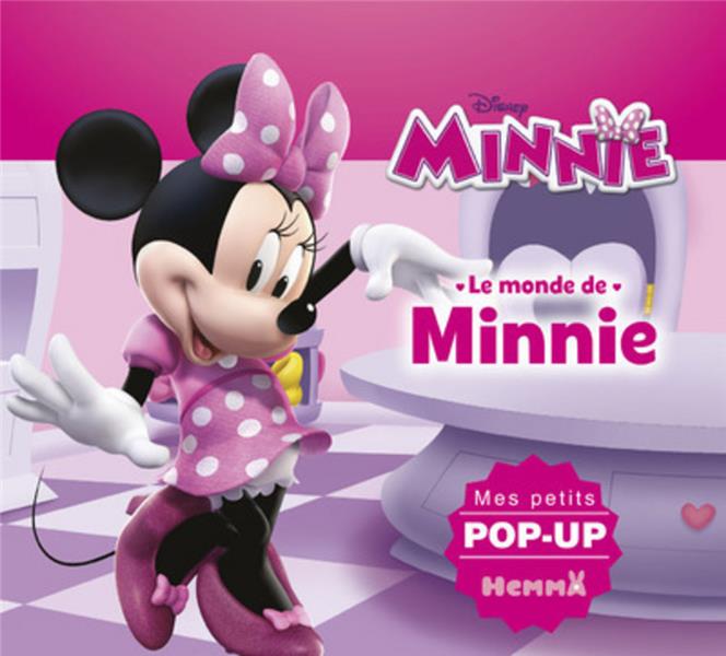 Mes petits pop-up : Minnie : le monde de Minnie