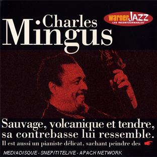 Les incontournables : Charles Mingus