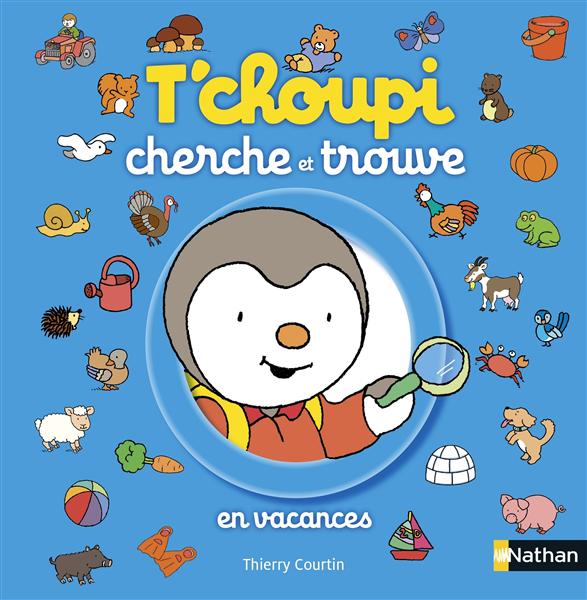 T'choupi - cherche et trouve - en vacances