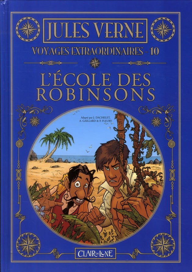 Les voyages extraordinaires de Jules Verne Tome 10 : l'école des robinsons