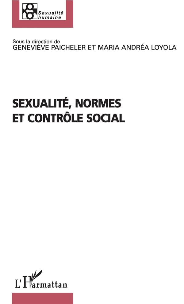 Paicheler-Harrous Geneviève Sexualité, Normes Et Contrôle Social