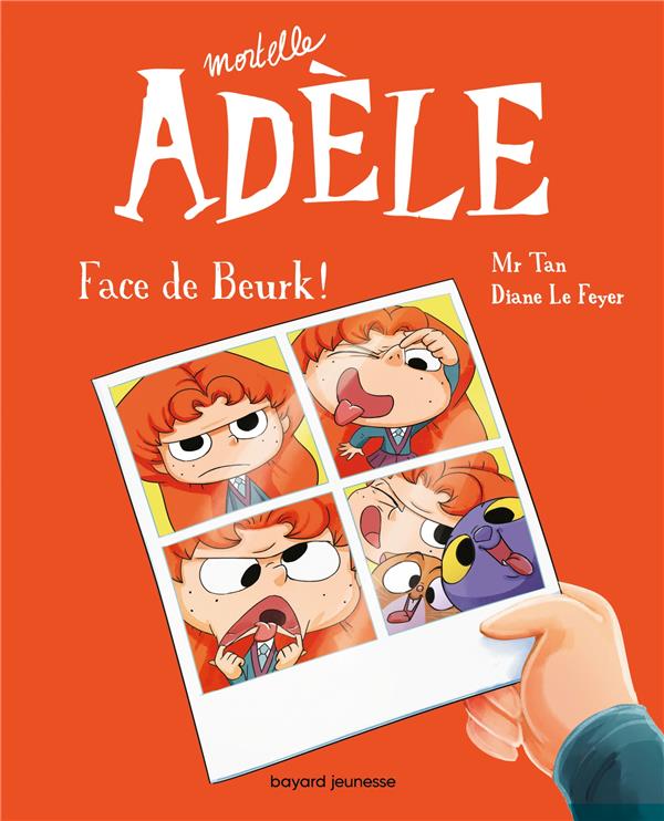 Mortelle Adèle Tome 19 : face de beurk !