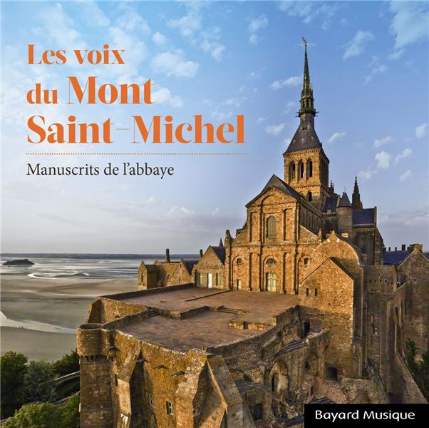 Les voix du Mont Saint-Michel- manuscrits de l'abbaye