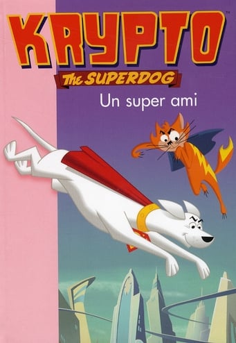 Krypto the superdog t.4 - un super ami