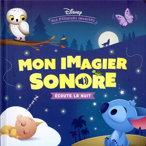 Mes premiers imagiers : Disney Baby : mon imagier sonore : écoute la nuit