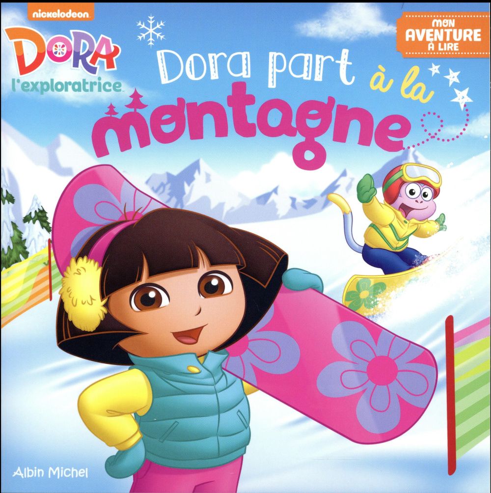 Dora l'exploratrice - dora part a la montagne