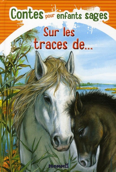 Sur les traces de ..contes pour enfants sages