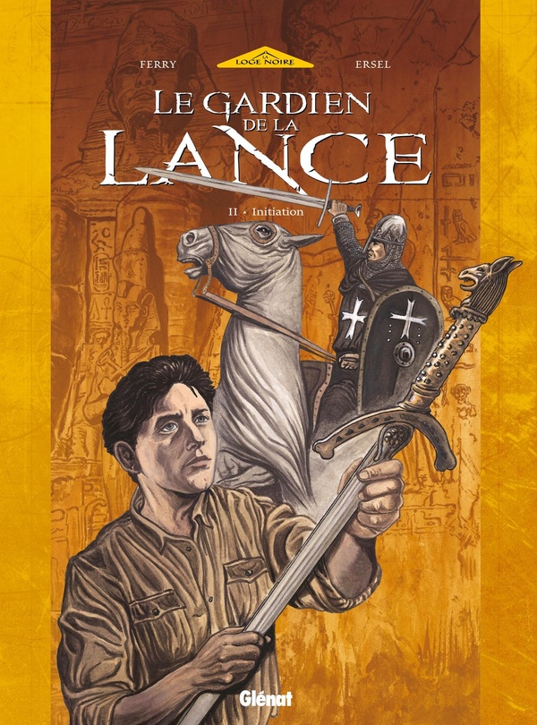 Le gardien de la lance Tome 2 - initiation