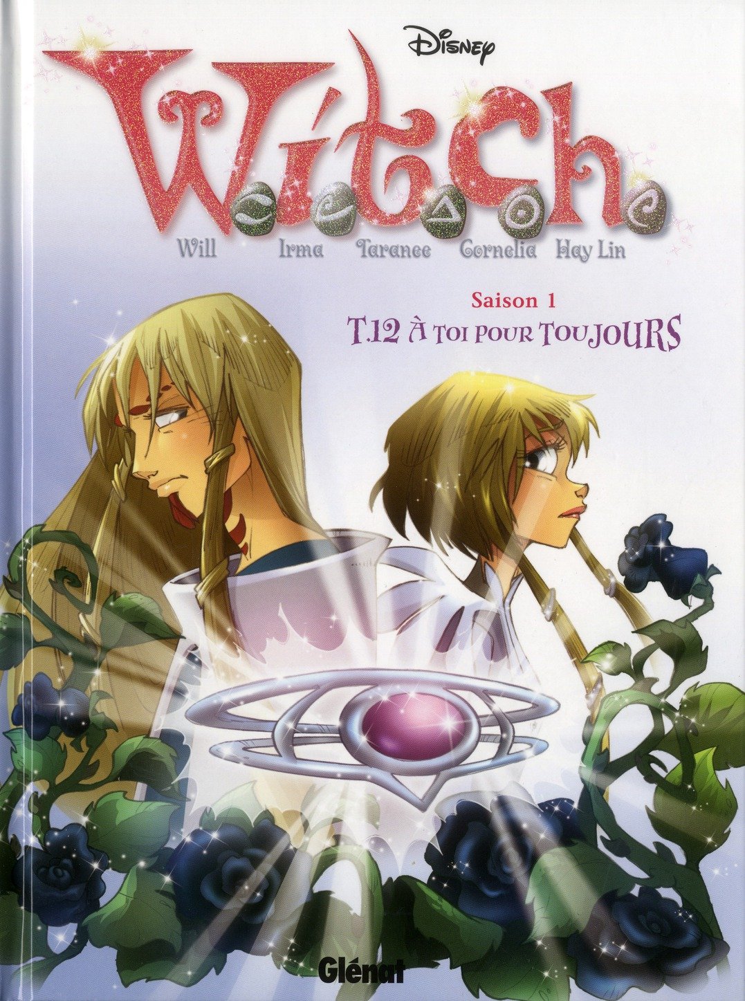 Witch - saison 1 t.12 - à toi pour toujours