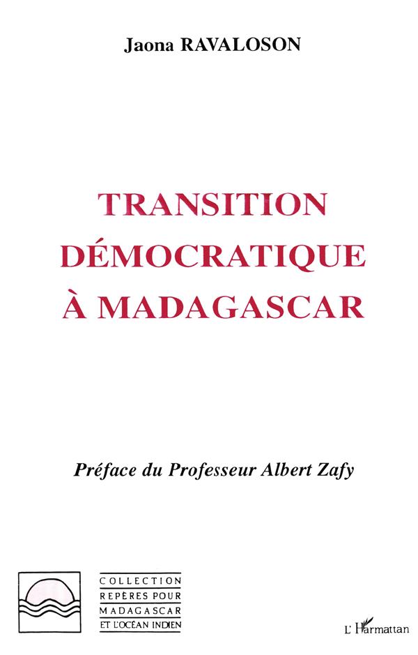 Ravaloson Johary Transition Démocratique À Madagascar