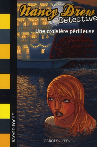 Nancy Drew t.10 - la croisière périlleuse