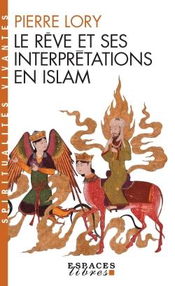Le Rêve Et Ses Interprétations En Islam
