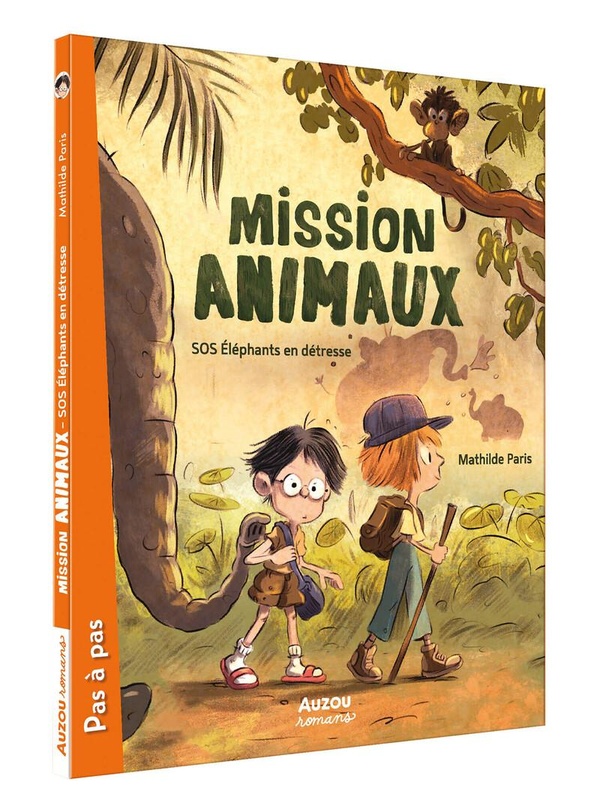 Mission animaux Tome 1 : SOS éléphants en détresse