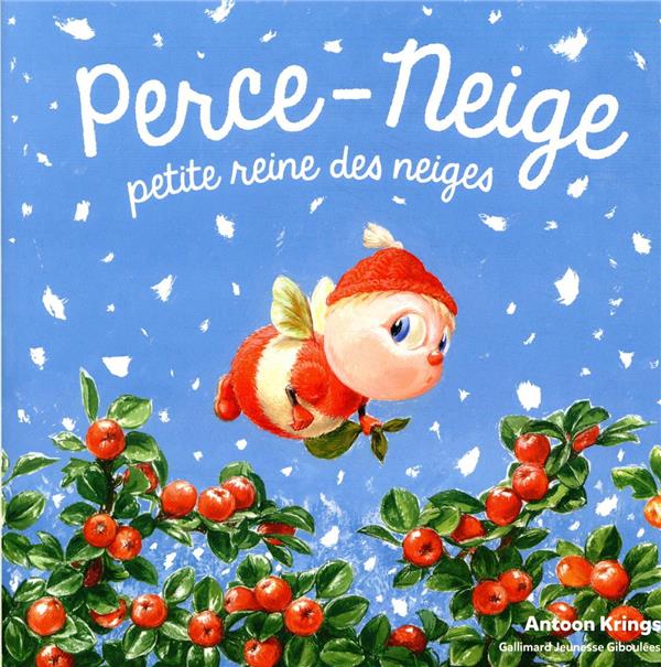 Perce-Neige, petite reine des neiges