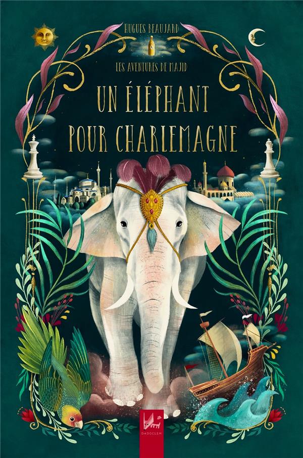 Les aventures de Majid Tome 3 : Un éléphant pour Charlemagne