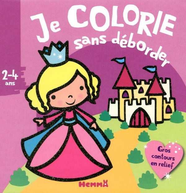 Je colorie sans déborder : château princesse - 2-4 ans