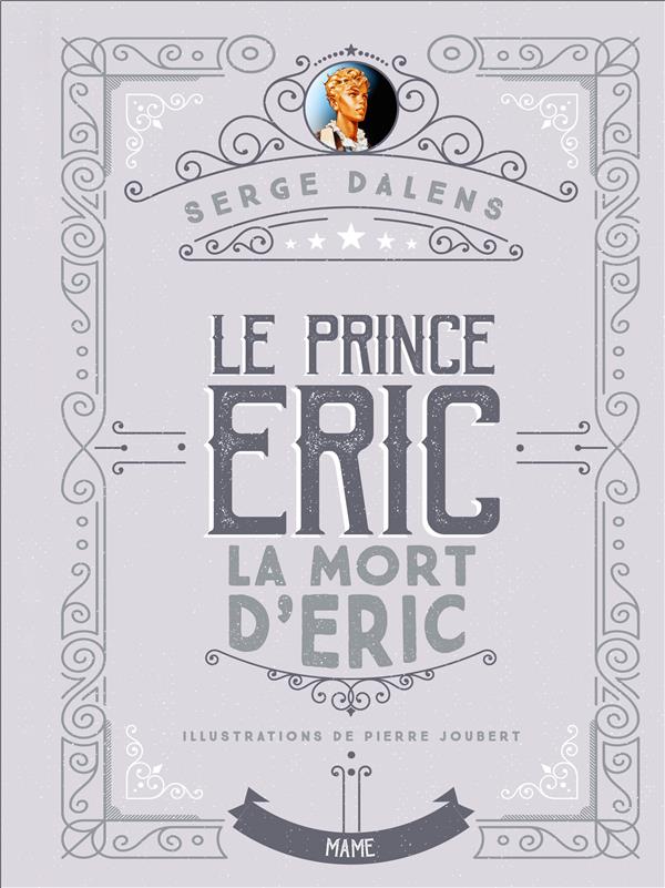 Le prince Eric Tome 4 : la mort d'Eric - édition collector