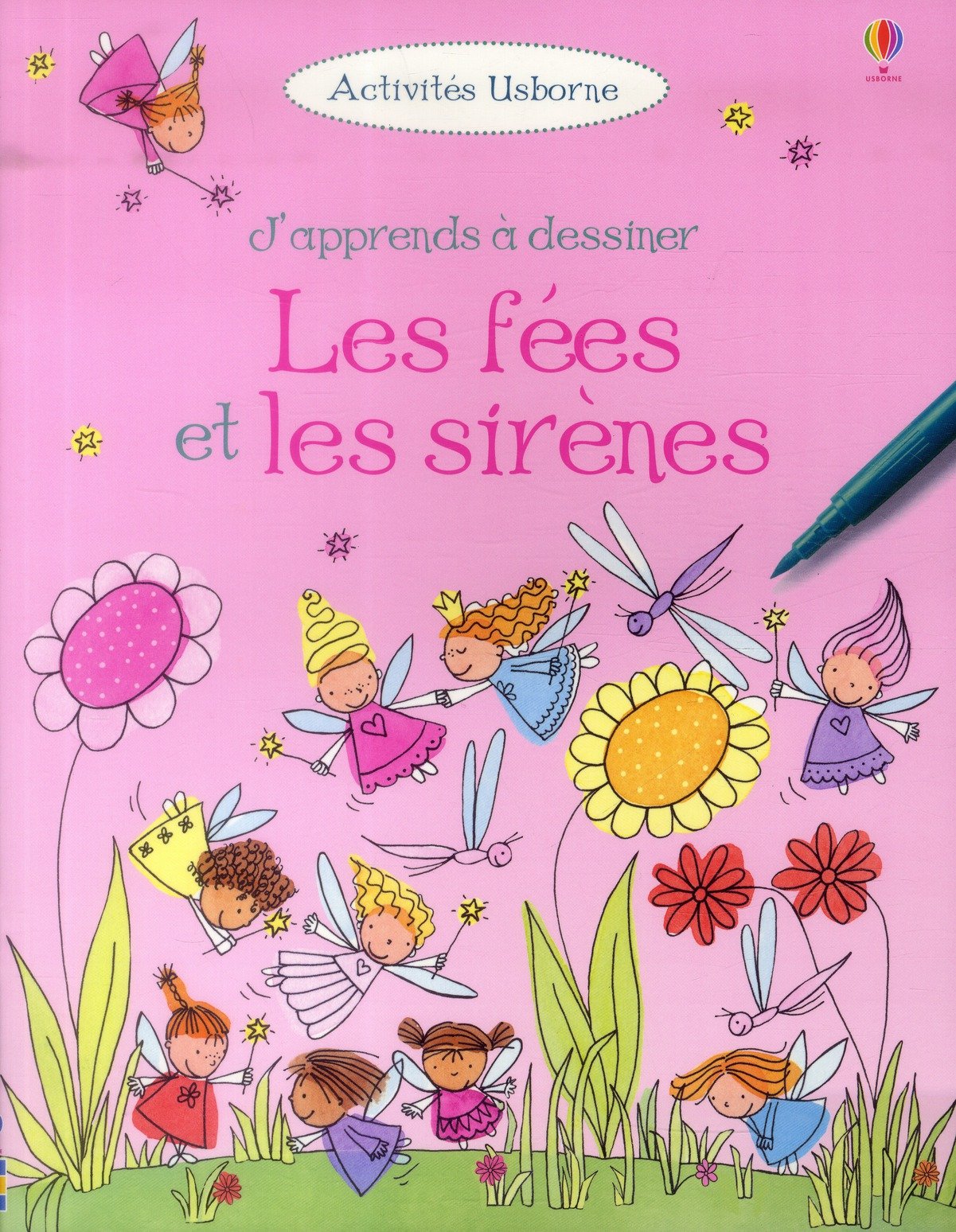 J'apprends à dessiner - les fées et les sirènes