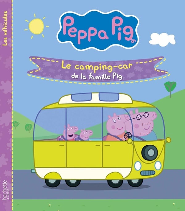 Peppa Pig : les véhicules : le camping-car de la famille Pig