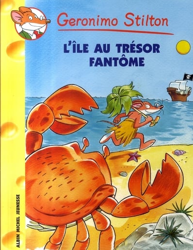 Geronimo Stilton Tome 35 : l'île au trésor fantôme