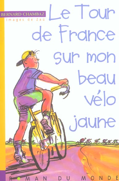 Le tour de france sur mon beau vélo jaune